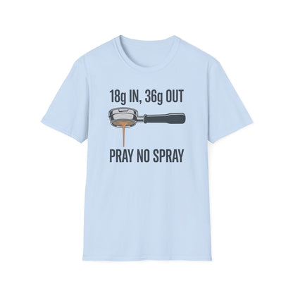 Pray No Spray T-Shirt