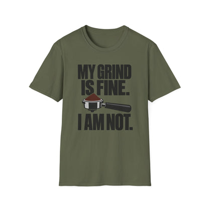 I'm Not Fine T-Shirt