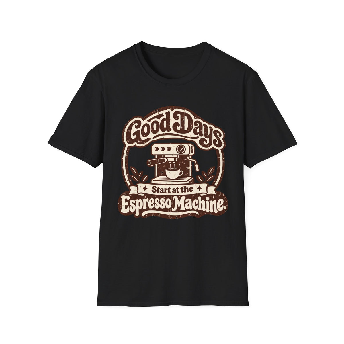 Good Days Espresso T-Shirt