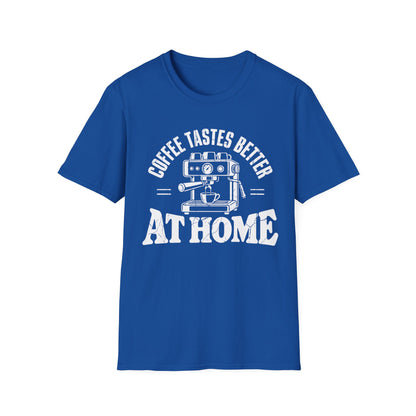 Tastes Better At Home T-Shirt