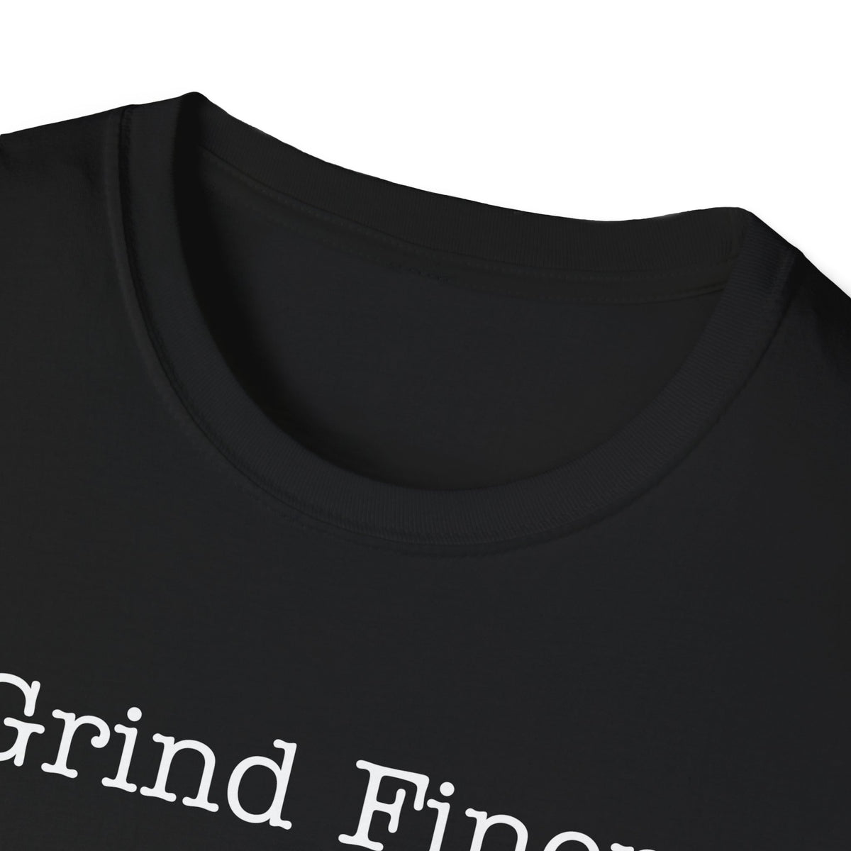 Grind Finer T-Shirt