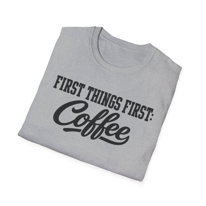 Coffee First T-Shirt