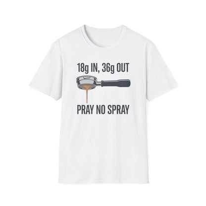 Pray No Spray T-Shirt