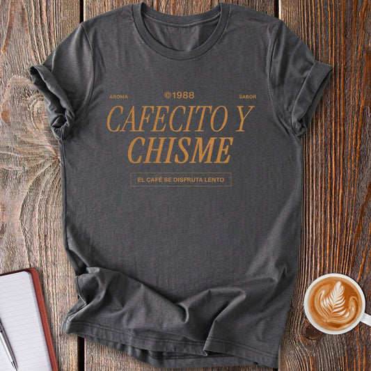 Cafecito y Chisme T-Shirt