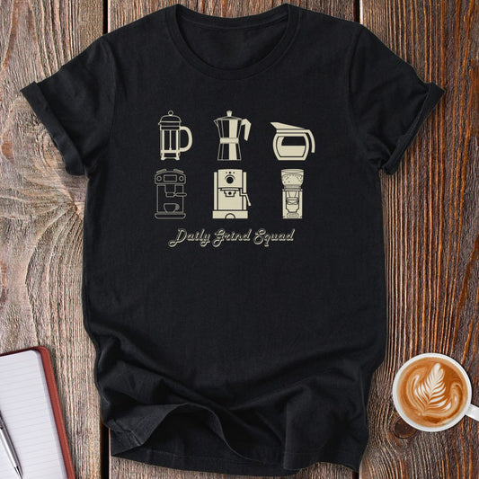 Daily Grind Squad T-Shirt