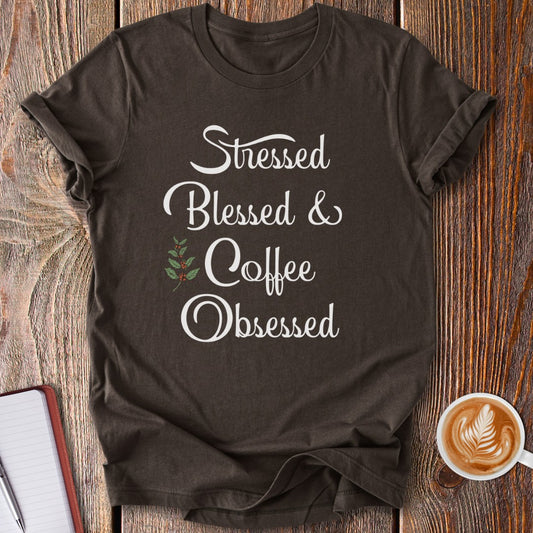 Coffee Obsessed T-Shirt