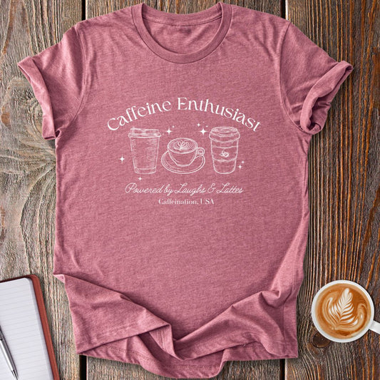 Caffeine Enthusiast T-Shirt