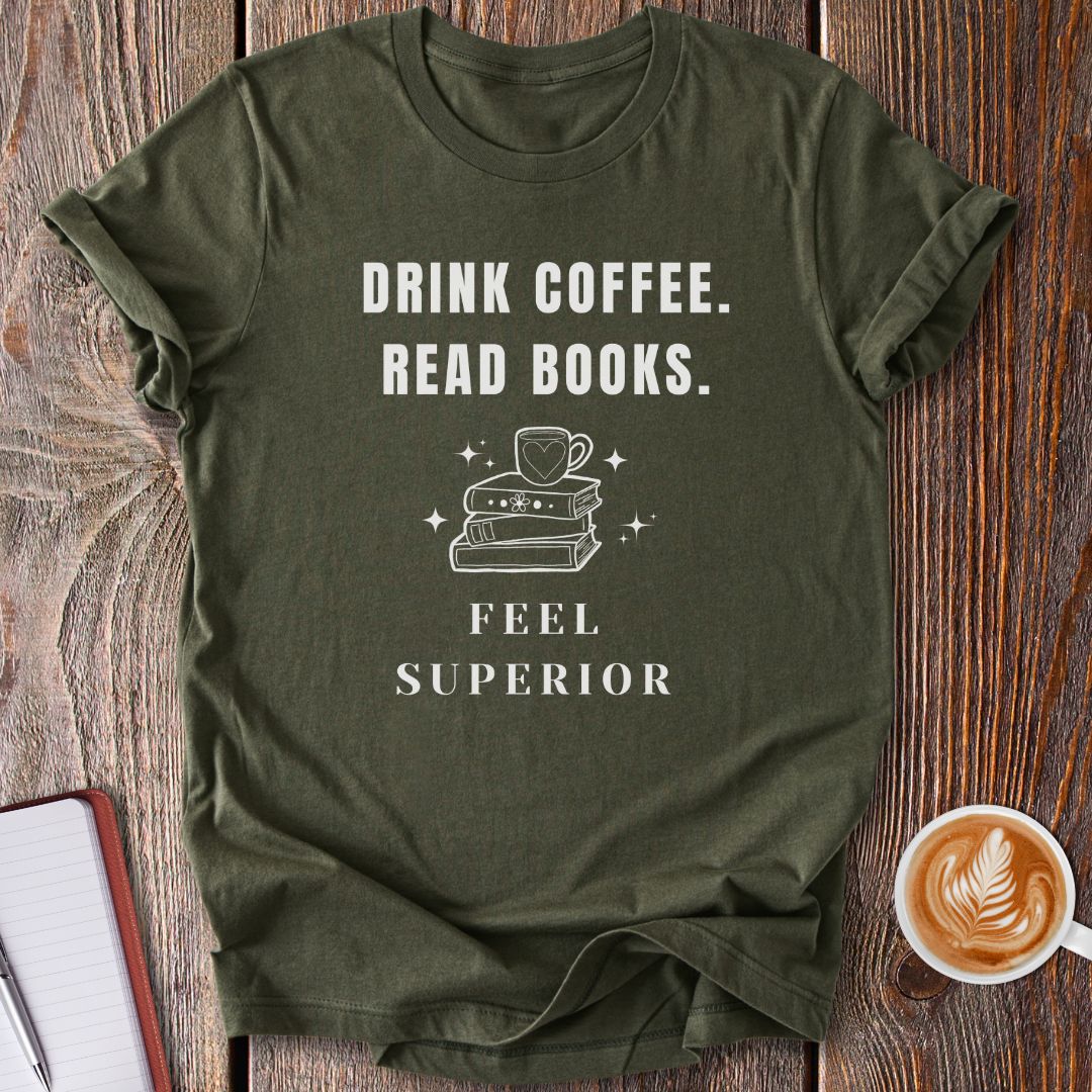 Feel Superior T-Shirt