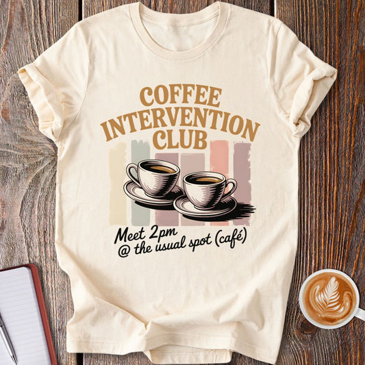 Coffee Intervention T-Shirt