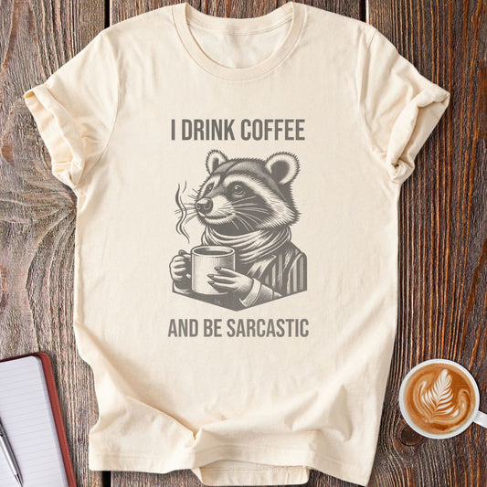 Sarcastic Raccoon T-Shirt