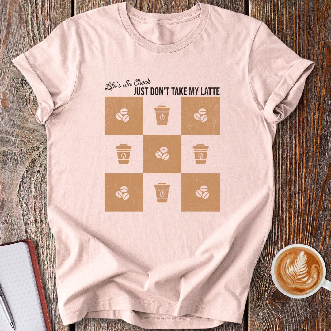 Life's In Check T-Shirt