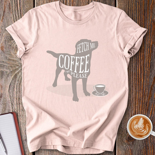 Fetch Coffee T-Shirt