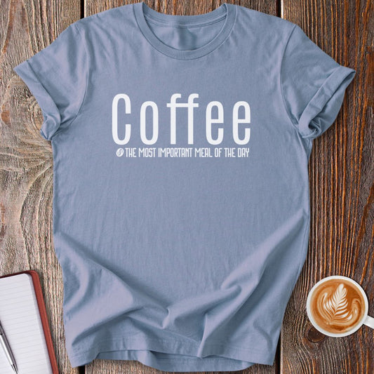 Coffee Meal T-Shirt