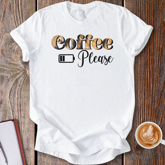 Coffee Please T-Shirt
