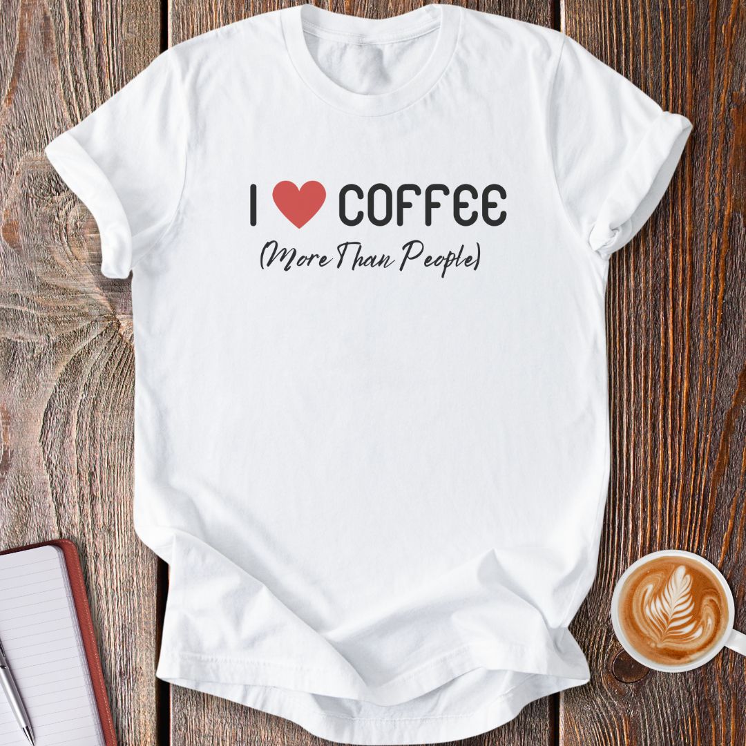 I Love Coffee T-Shirt